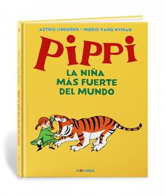 Pippi la niña más fuerte del mundo | 9788417742362 | Lindgren, Astrid | Álbumes ilustrados, libros informativos y objetos literarios.