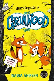 Benvinguts a Grimwood | 9788419172655 | Shireen, Nadia | Álbumes ilustrados, libros informativos y objetos literarios.
