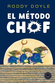El Método Chof | 9788418187728 | Doyle, Roddy | Álbumes ilustrados, libros informativos y objetos literarios.