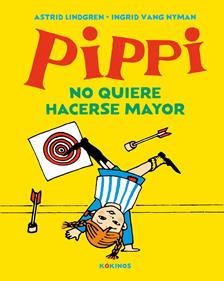 Pippi no quiere hacerse mayor | 9788417742577 | Lindgren, Astrid | Álbumes ilustrados, libros informativos y objetos literarios.