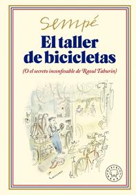 El taller de bicicletas. Nueva edición | 9788419172693 | Sempé, Jean-Jacques | àlbums il·lustrats, llibres informatius i objetes literaris