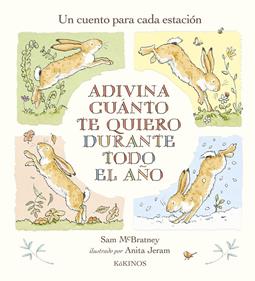 Adivina cuánto te quiero durante todo el año | 9788419475046 | McBratney, Sam | Álbumes ilustrados, libros informativos y objetos literarios.
