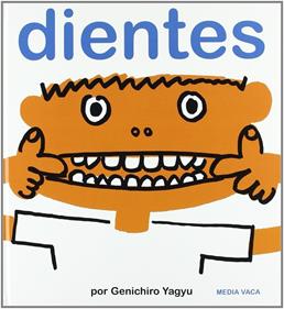 Dientes | 9788493598259 | Yagyu, Genichiro | Álbumes ilustrados, libros informativos y objetos literarios.