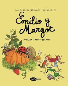 Emilio y Margot vol 4 ¡Gracias monstruos! | 9788419183422 | Didier, Anne | Álbumes ilustrados, libros informativos y objetos literarios.