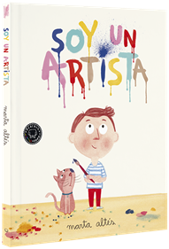 Soy un artista | 978-84-941676-0-7 | Marta Altés | Álbumes ilustrados, libros informativos y objetos literarios.