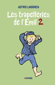 Les trapelleries de l'Emil 2 | 9788419475114 | Lindgren, Astrid | Álbumes ilustrados, libros informativos y objetos literarios.