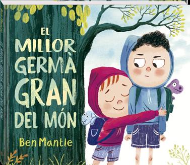 El millor germà gran del món | 9788419913869 | Mantle, Ben | Álbumes ilustrados, libros informativos y objetos literarios.