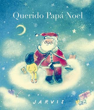 Querido Papá Noel | 9788410406889 | Jarvis | Álbumes ilustrados, libros informativos y objetos literarios.
