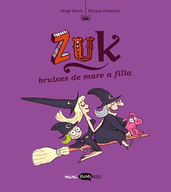 Zuk 5. Bruixes de mare a filla | 9788419183866 | Bloch, Serge | àlbums il·lustrats, llibres informatius i objetes literaris