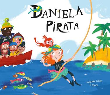DANIELA PIRATA | 9788417123116 | VV.AA. | Álbumes ilustrados, libros informativos y objetos literarios.