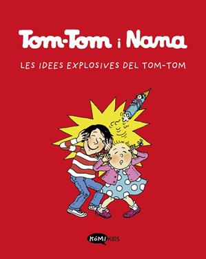 Tom-Tom y Nana 2. Les idees explosives de Tom-Tom | 9788412399790 | AA.VV. | Álbumes ilustrados, libros informativos y objetos literarios.