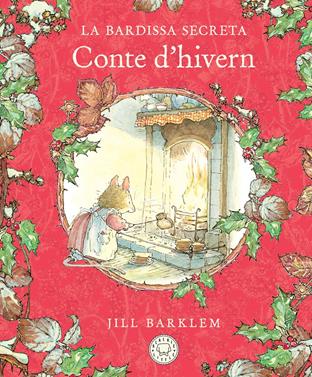 La Bardissa Secreta. Conte d'hivern (Nova edició) | 9788410323469 | Barklem, Jill | Álbumes ilustrados, libros informativos y objetos literarios.
