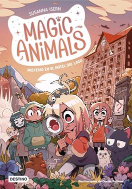 Magic Animals 6. Misterio en el hotel del lago | 9788408286813 | Isern, Susanna | Álbumes ilustrados, libros informativos y objetos literarios.