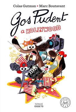 Gos Pudent a Hollywood | 9788410323605 | Gutman, Colas | Álbumes ilustrados, libros informativos y objetos literarios.