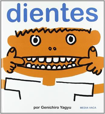 Dientes | 9788493598259 | Yagyu, Genichiro | Álbumes ilustrados, libros informativos y objetos literarios.