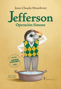 Jefferson. Operación Simone | 9788419320834 | Mourlevat, Jean Claude | Álbumes ilustrados, libros informativos y objetos literarios.
