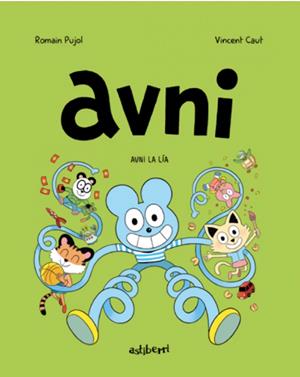 Avni 4. Avni la lía | 9788418909078 | PUJOL, ROMAIN | Álbumes ilustrados, libros informativos y objetos literarios.