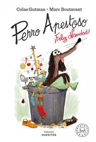 Perro Apestoso, ­¡Feliz Navidad! | 9788418187360 | Gutman, Colas | Álbumes ilustrados, libros informativos y objetos literarios.